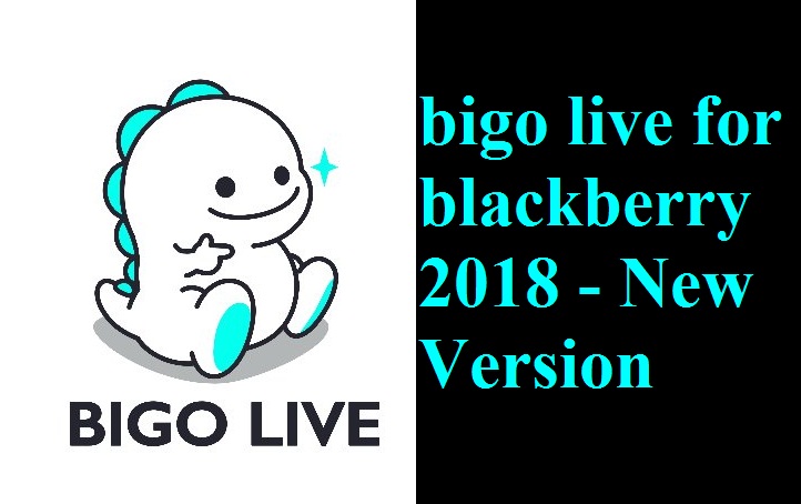 Bigo Live For Blackberry