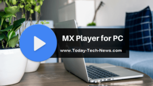 MX Player for PC