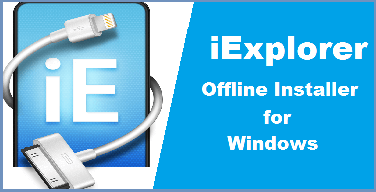 iexplorer offline installer for windows