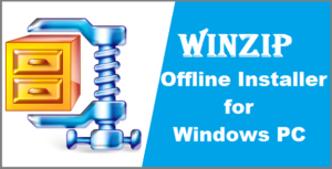 winzip offline installer PC