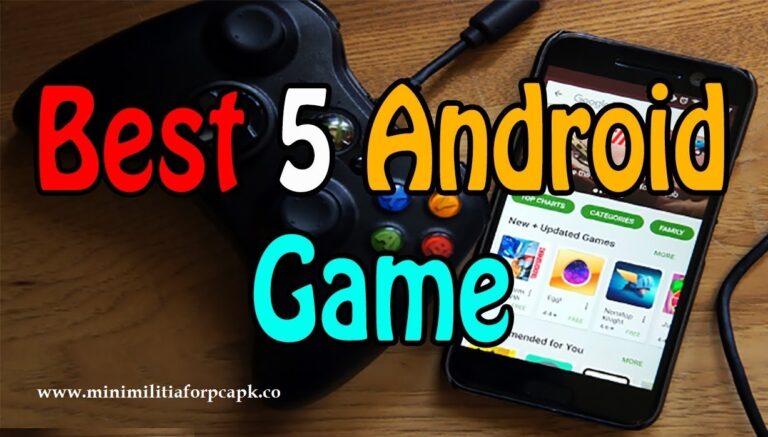 Best Top 5 Android Games