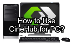 cinehub for pc download