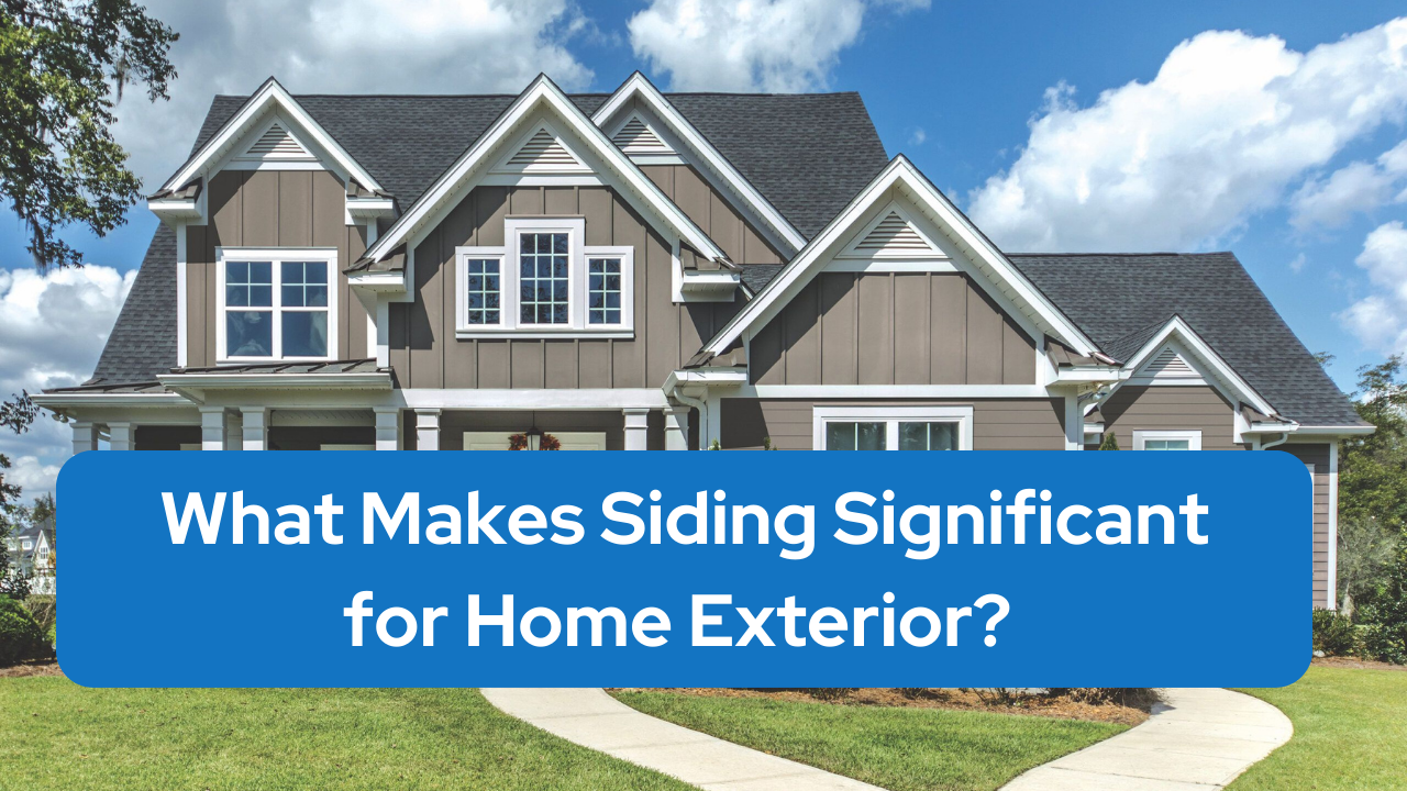 Siding Significant for Home Exterior
