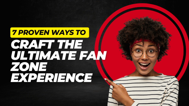 Fan Zone Experience