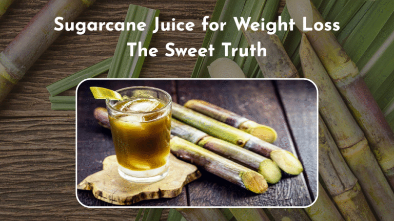 Sugarcane Juice for Weight Loss