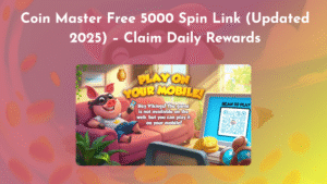 Coin Master Free 5000 Spin Link