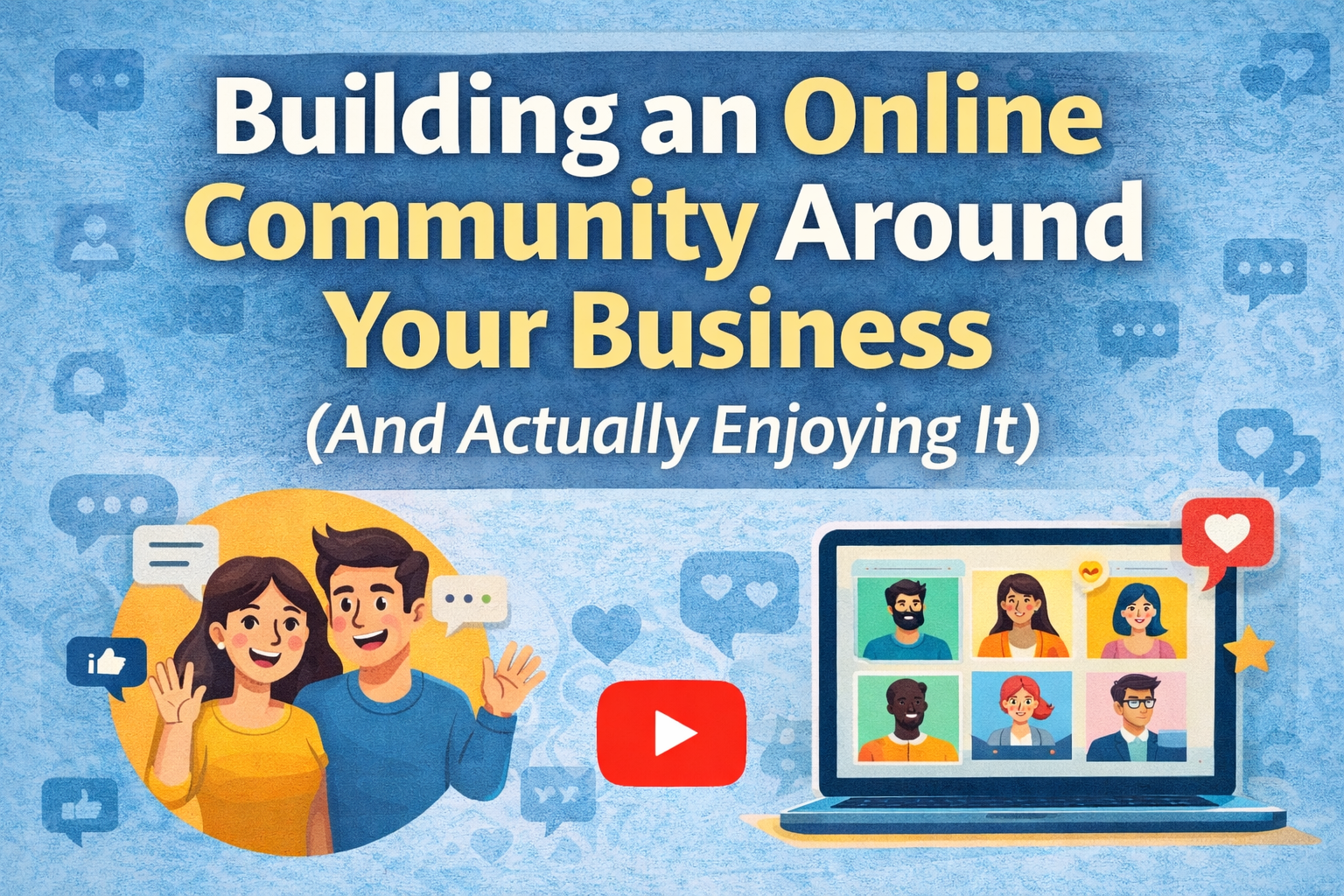 Online Community Around Your Business